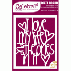 Celebr8 Matt Board Midi - Love of my Life